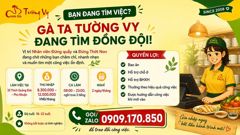 Việc Làm Bao Ăn Ở Phú Nhuận — 32 Thích Quảng Đức Phú Nhuận | Gà Ta Tường Vy Tuyển Dụng 8tr3–12tr