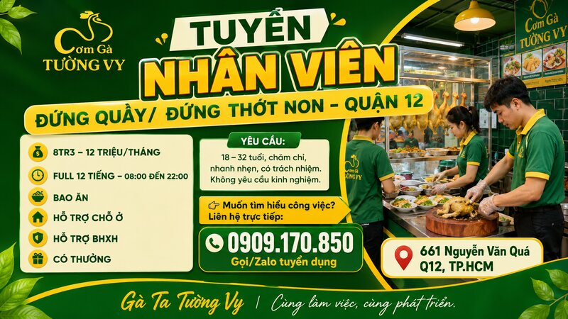Việc Làm Bao Ăn Ở Quận 12 — 661 Nguyễn Văn Quá Q12 | Cơm Gà Tường Vy Tuyển Dụng 8tr3–12tr