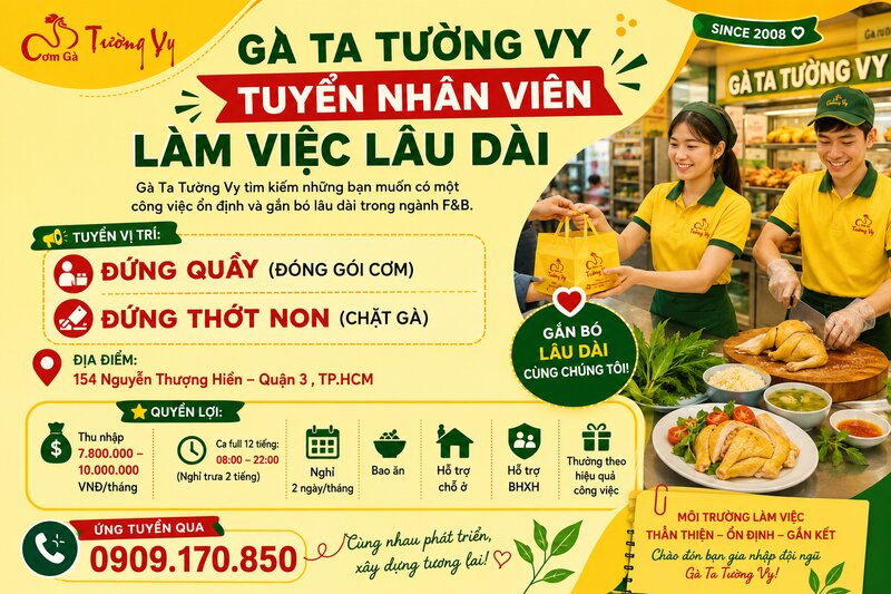 Việc Làm Bao Ăn Ở Quận 3 — 154 Nguyễn Thượng Hiền Q3 | Cơm Gà Tường Vy Tuyển Dụng 7tr8–10tr